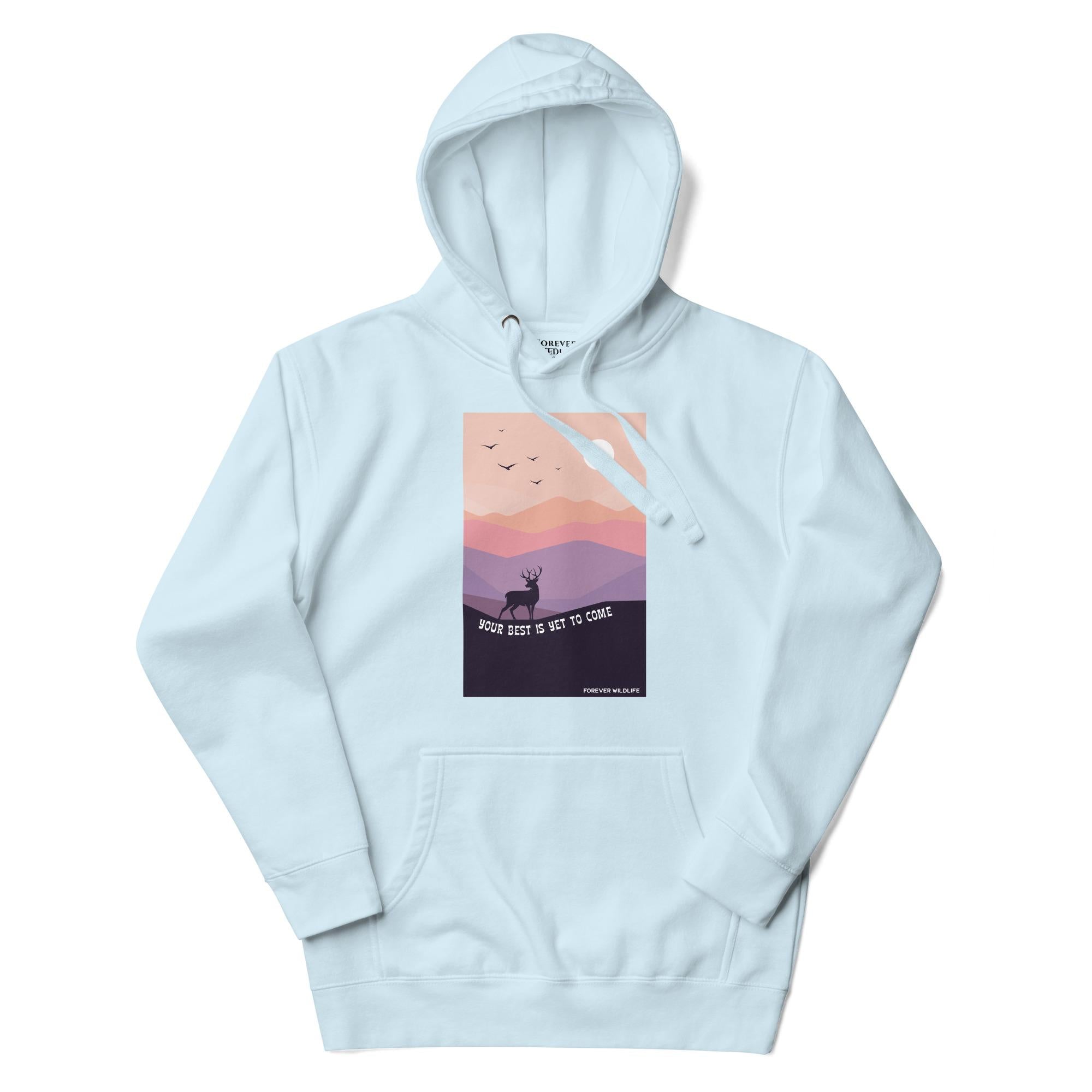 Deer Hoodie in Sky Blue – Premium Wildlife Animal Inspirational Hoodie Design with Your Best Is Yet To Come text, part of Wildlife Hoodies & Clothing from Forever Wildlife