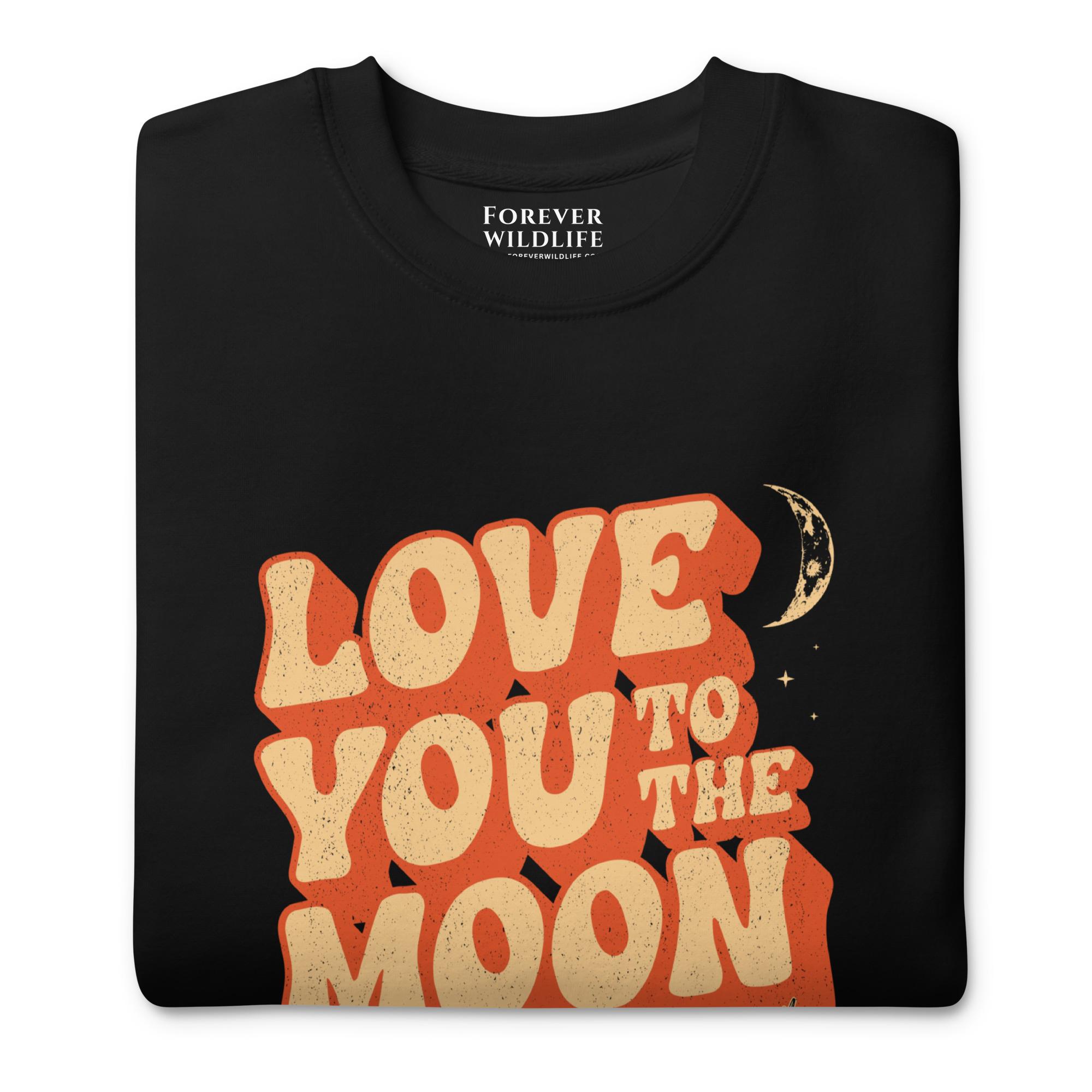 Eagle Sweatshirt in Black-Premium Wildlife Animal Inspiration Sweatshirt Design with 'Love You To The Moon' text, part of Wildlife Sweatshirts & Clothing from Forever Wildlife.