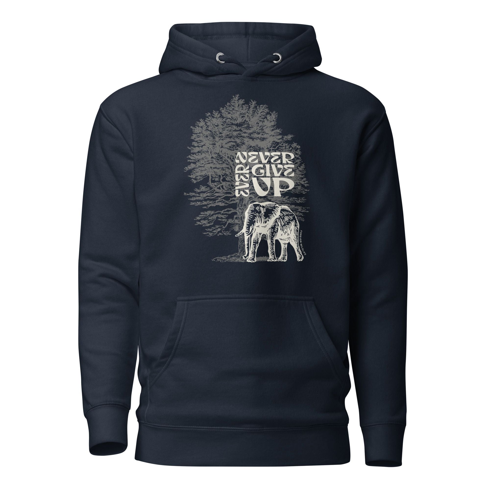 NEVER EVER GIVE UP ELEPHANT HOODIE