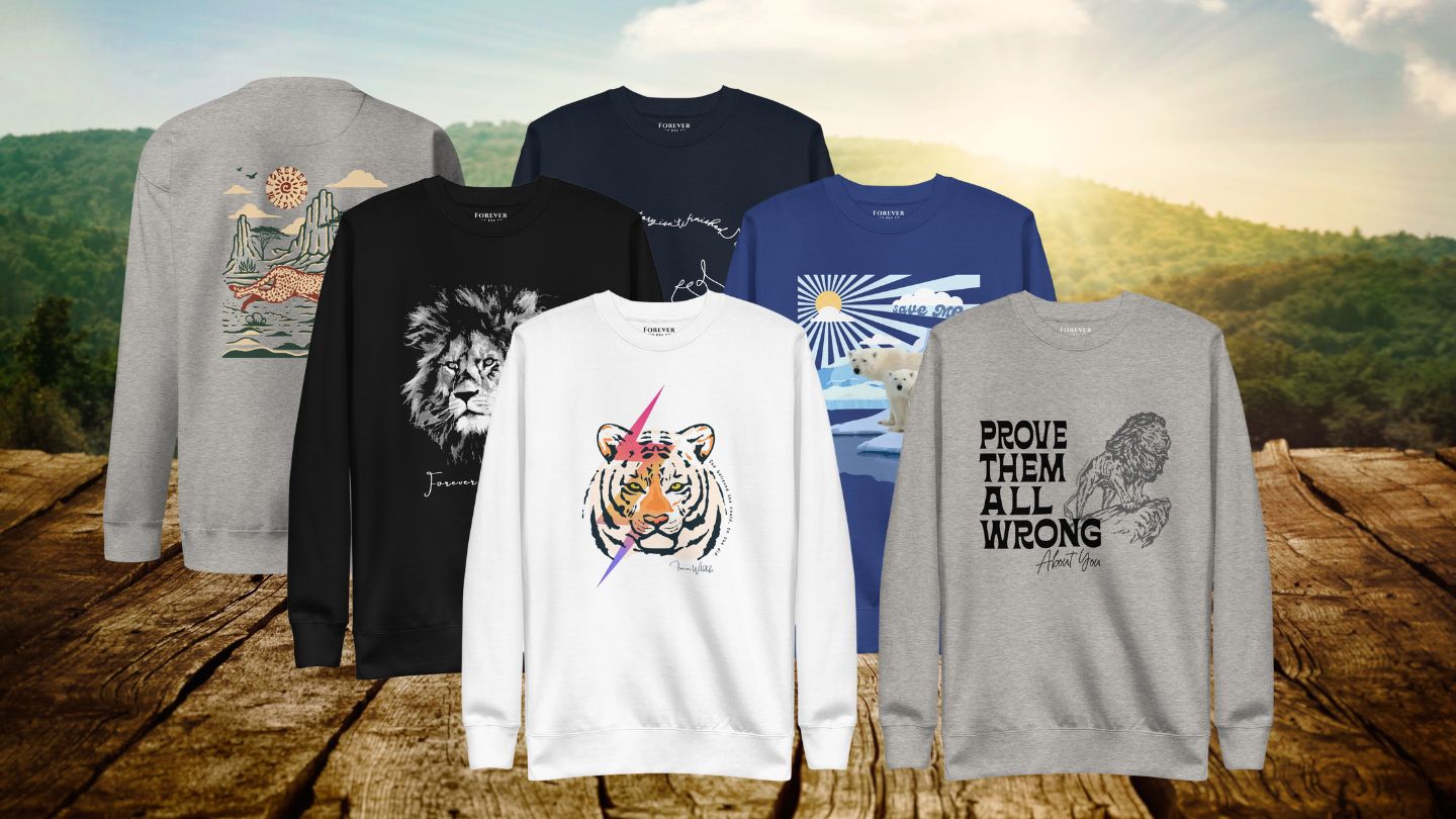 Wildlife Sweatshirts mockups with Inspirational Wildlife Animal Graphic on them as part of Unisex T-Shirts collection & Clothing from Forever Wildlife.