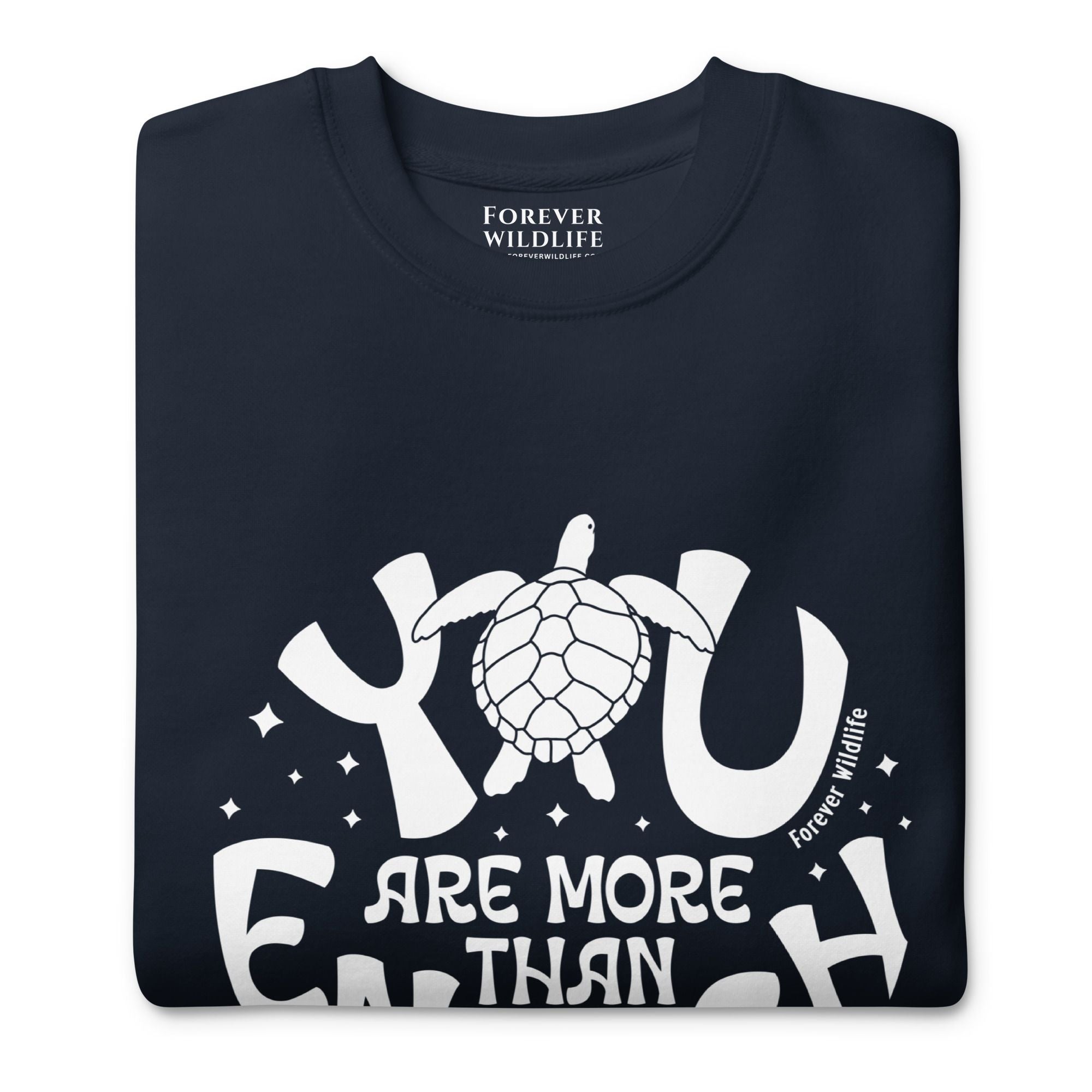 Sea Turtle Sweatshirt in Navy-Premium Wildlife Animal Inspiration Sweatshirt Design with 'You Are More Than Enough' text, part of Wildlife Sweatshirts & Clothing from Forever Wildlife.